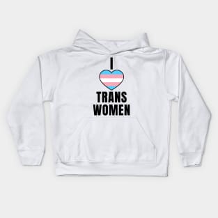 I Love Trans Women Kids Hoodie